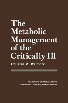 The Metabolic Management of the Critically Ill