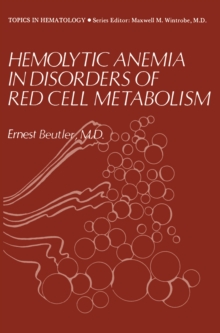 Hemolytic Anemia in Disorders of Red Cell Metabolism