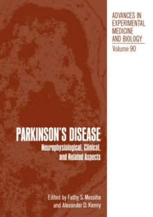 Parkinson's Disease : Neurophysiological, Clinical, and Related Aspects