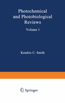 Photochemical and Photobiological Reviews : Volume 1