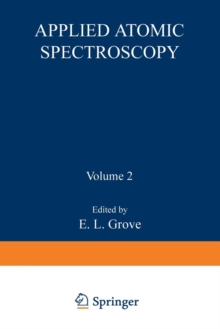Applied Atomic Spectroscopy, Paperback / softback Book Applied Atomic Spectroscopy, Paperback / softback Book