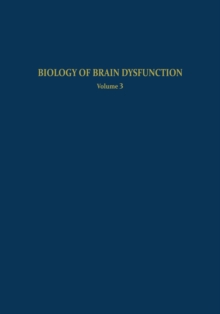 Biology of Brain Dysfunction : Volume 3