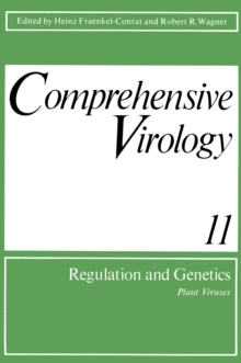 Comprehensive Virology 11 : Regulation and Genetics Plant Viruses