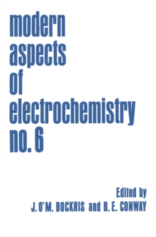 Modern Aspects of Electrochemistry No. 6