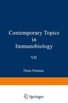 Contemporary Topics in Immunobiology, Vol. 7:T Cells