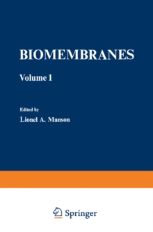 Biomembranes : Volume 1