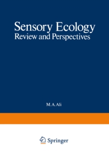 Sensory Ecology : Review and Perspectives