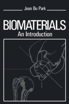 Biomaterials : An Introduction