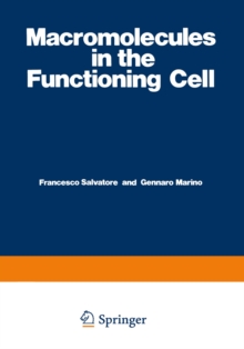 Macromolecules in the Functioning Cell