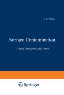 Surface Contamination : Genesis, Detection, and Control