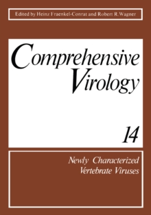 Comprehensive Virology : Newly Characterized Vertebrate Viruses