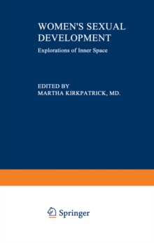 Women's Sexual Development : Explorations of Inner Space