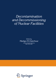 Decontamination and Decommissioning of Nuclear Facilities