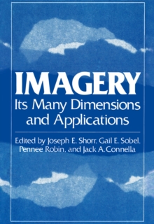 Imagery : Its Many Dimensions and Applications