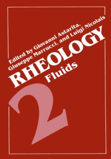 Rheology : Volume 2: Fluids