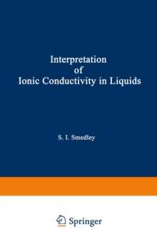 The Interpretation of Ionic Conductivity in Liquids