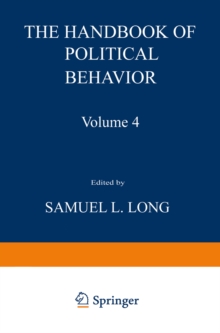 The Handbook of Political Behavior : Volume 4