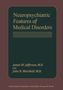 Neuropsychiatric Features of Medical Disorders