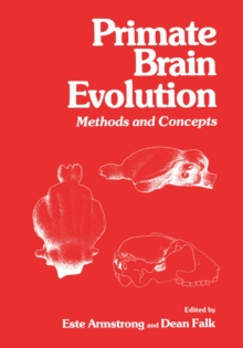 Primate Brain Evolution : Methods and Concepts