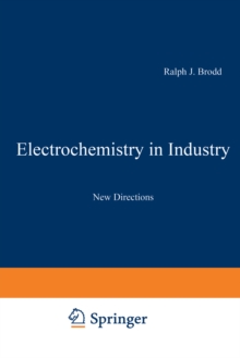 Electrochemistry in Industry : New Directions