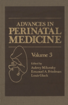 Advances in Perinatal Medicine : Volume 3