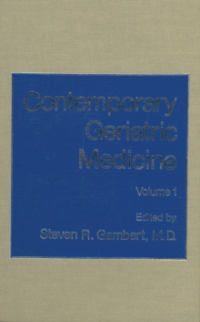 Contemporary Geriatric Medicine : Volume 1