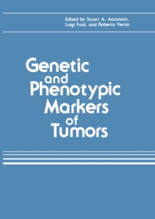 Genetic and Phenotypic Markers of Tumors