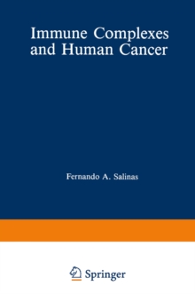 Immune Complexes and Human Cancer