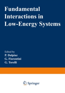 Fundamental Interactions in Low-Energy Systems