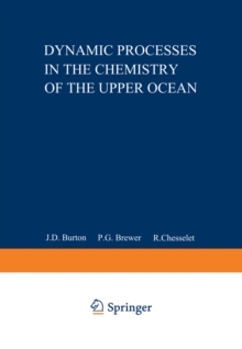 Dynamic Processes in the Chemistry of the Upper Ocean