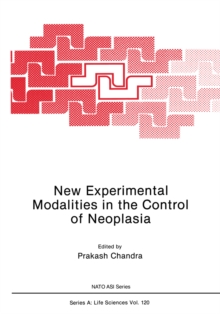 New Experimental Modalities in the Control of Neoplasia