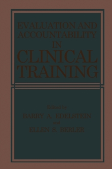 Evaluation and Accountability in Clinical Training