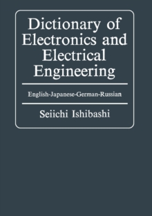 Dictionary of Electronics and Electrical Engineering : English-Japanese-German-Russian