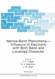 Narrow-Band Phenomena-Influence of Electrons with Both Band and Localized Character