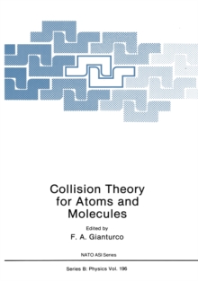 Collision Theory for Atoms and Molecules