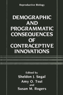 Demographic and Programmatic Consequences of Contraceptive Innovations