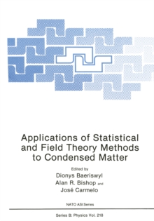 Applications of Statistical and Field Theory Methods to Condensed Matter