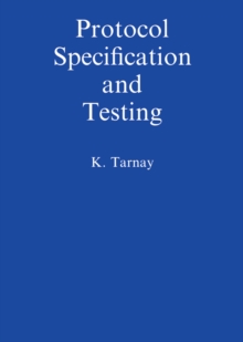 Protocol Specification and Testing