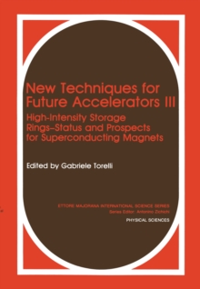 New Techniques for Future Accelerators III : High-Intensity Storage Rings-Status and Prospects for Superconducting Magnets