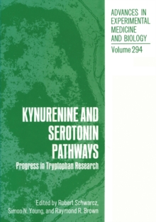 Kynurenine and Serotonin Pathways : Progress in Tryptophan Research