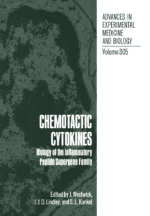 Chemotactic Cytokines : Biology of the Inflammatory Peptide Supergene Family