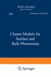 Cluster Models for Surface and Bulk Phenomena