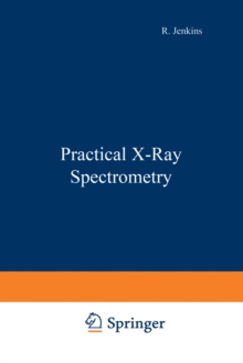 Practical X-Ray Spectrometry