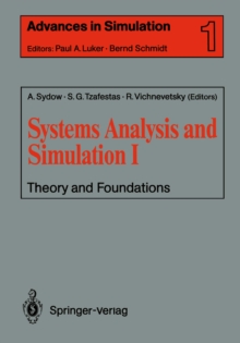 Systems Analysis and Simulation I : Theory and Foundations