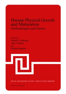 Human Physical Growth and Maturation : Methodologies and Factors