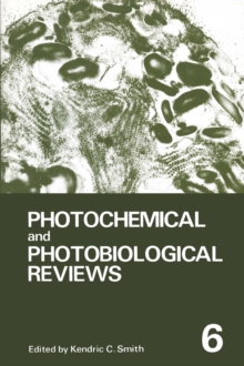 Photochemical and Photobiological Reviews : Volume 6