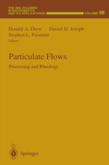 Particulate Flows : Processing and Rheology