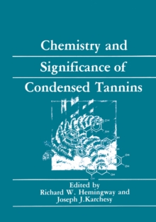 Chemistry and Significance of Condensed Tannins