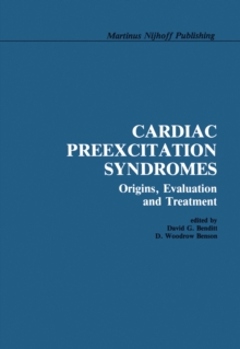 Cardiac Preexcitation Syndromes : Origins, Evaluation, and Treatment