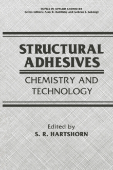 Structural Adhesives : Chemistry and Technology